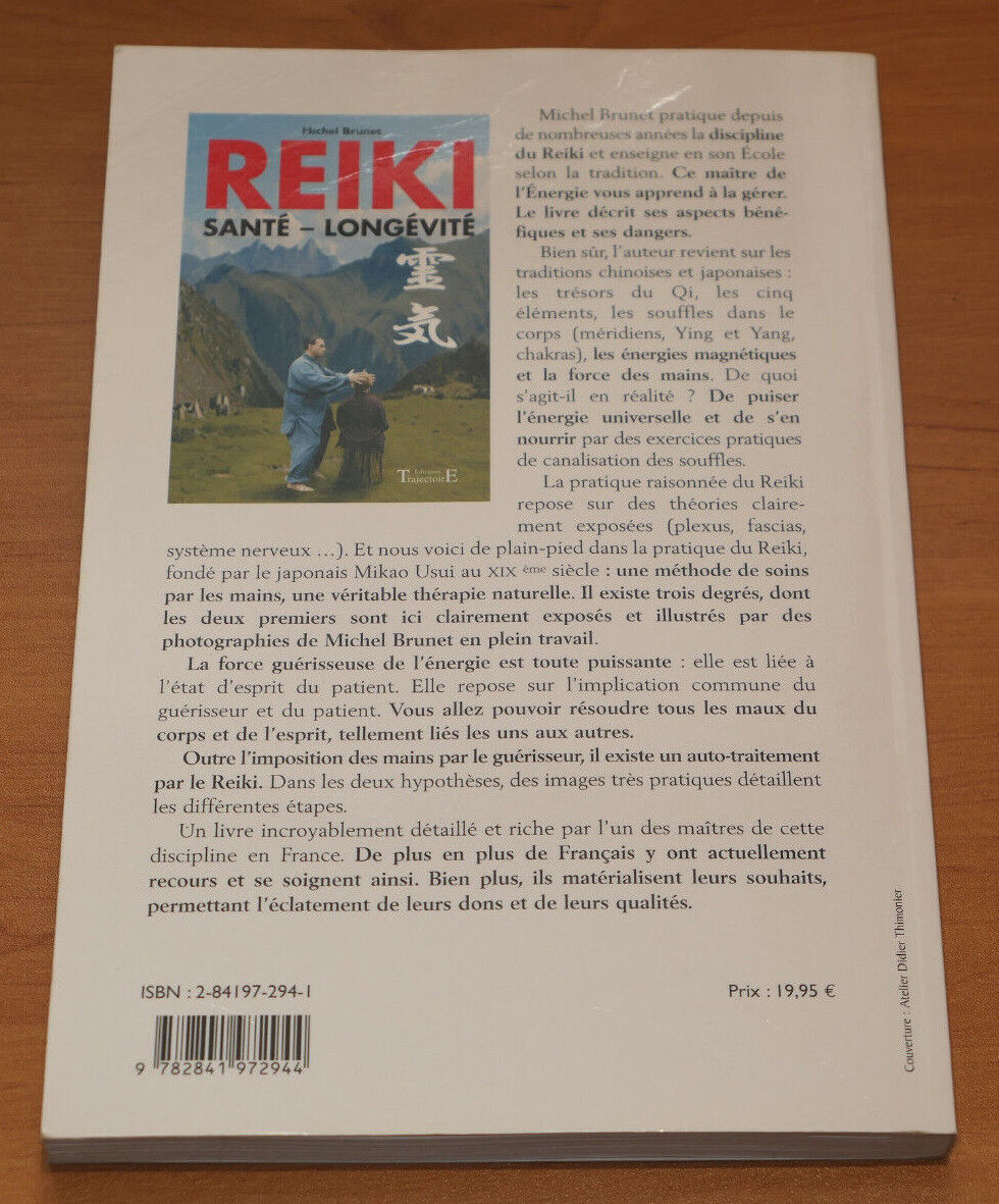 REIKI SANTE LONGEVITE / MICHEL BRUNET / ENERGIE MAGNETISME THERAPIE QI / 2004