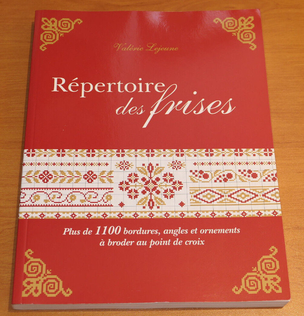 REPERTOIRE DES FRISES BORDURES ANGLES ORNEMENTS BRODERIE POINT DE CROIX / 2010