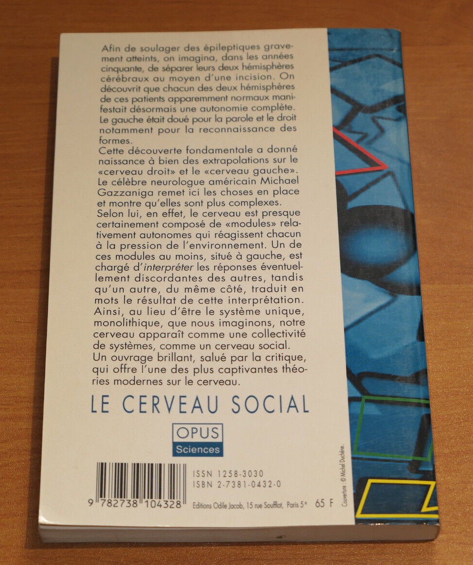 LE CERVEAU SOCIAL / MICHAEL GAZZANIGA / NEUROLOGIE MEDECINE / ODILE JACOB 1996