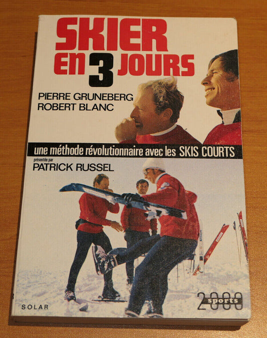 SKIER EN 3 JOURS / SKIS COURTS SPORT D'HIVER SKI METHODE / SOLAR 1970