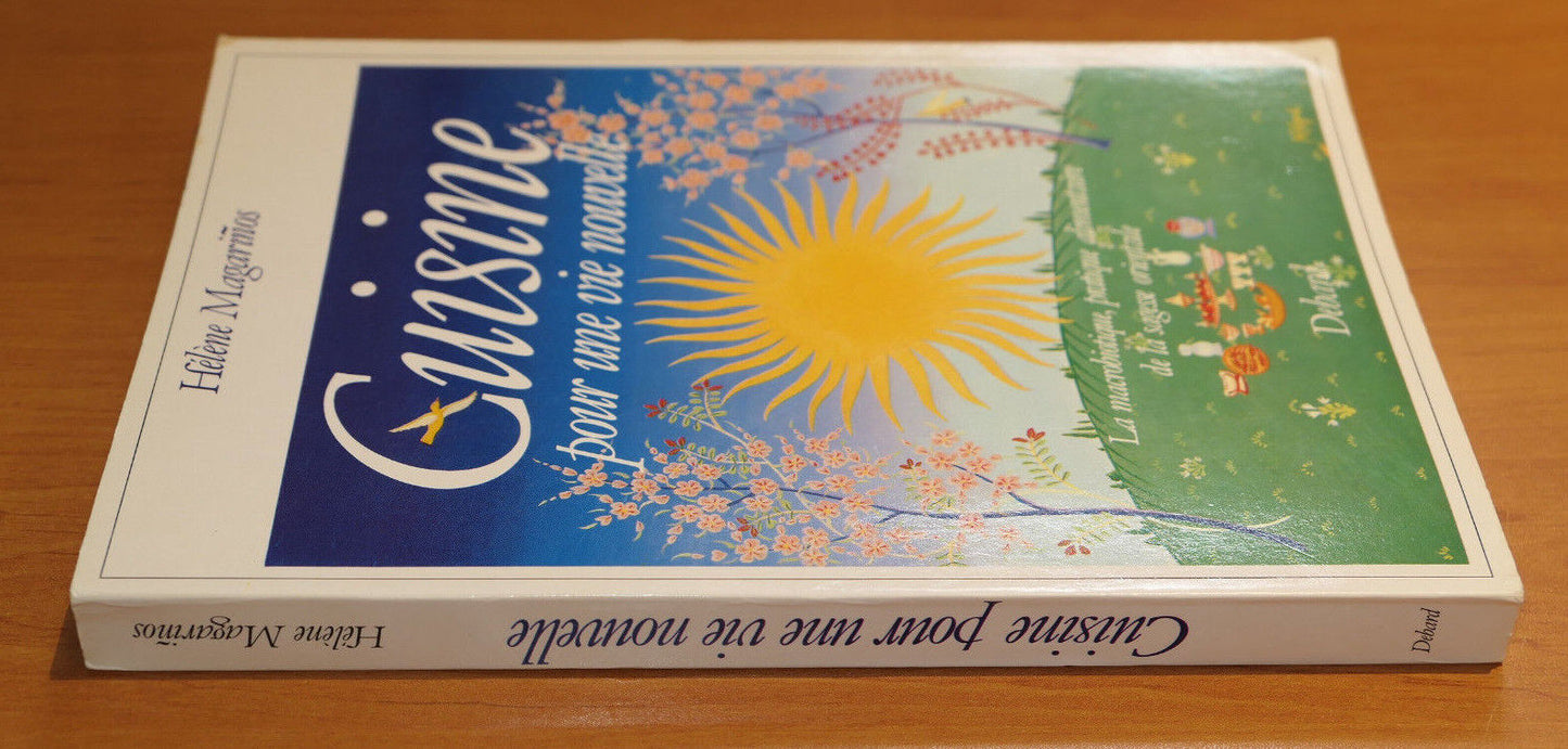 CUISINE POUR UNE VIE NOUVELLE / MACROBIOTIQUE ALIMENTATION NUTRITION SANTE 1985