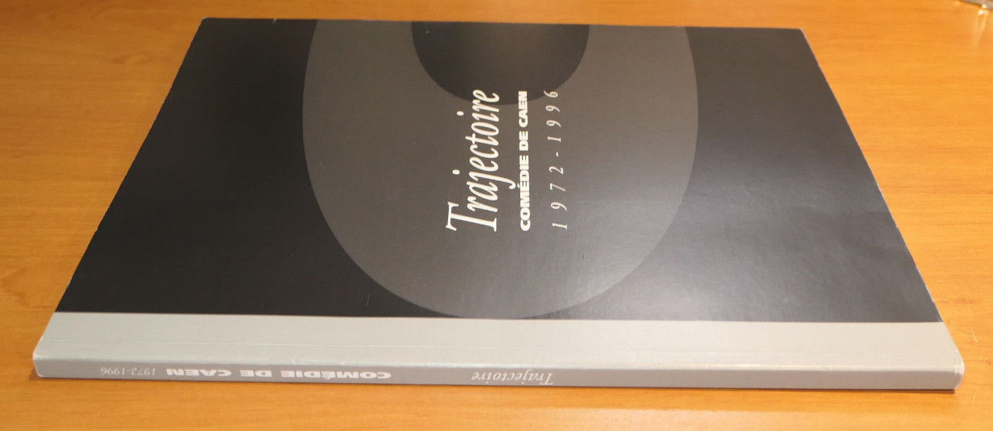 TRAJECTOIRE / COMEDIE DE CAEN / 1972-1996 / THEATRE NORMANDIE CALVADOS PHOTOS
