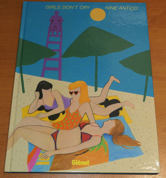 BD GIRLS DON'T CRY / NINE ANTICO / GLENAT 2010