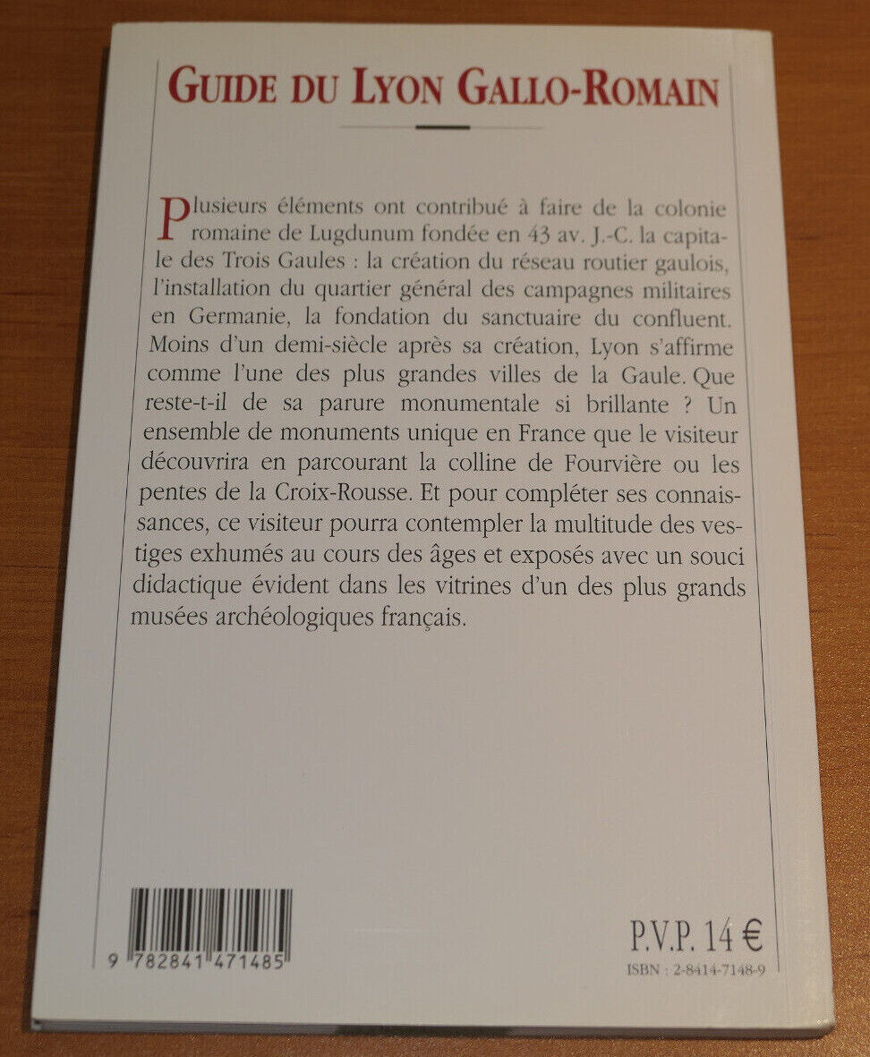 GUIDE DU LYON GALLO-ROMAIN / FRANCAIS-ANGLAIS / HISTOIRE MONUMENTS ARCHEOLOGIE