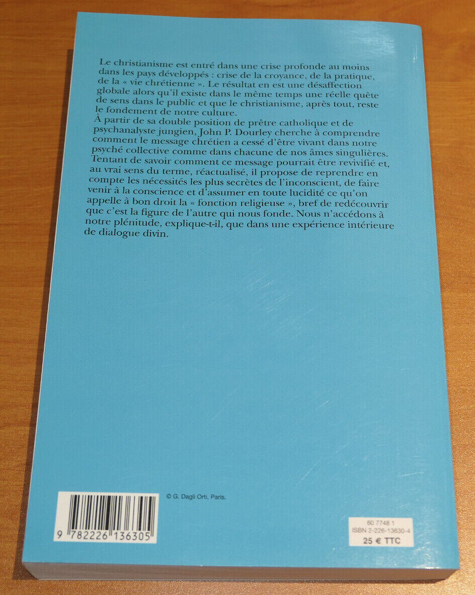 LA MALADIE DU CHRISTIANISME L'APPORT DE JUNG A LA FOI / JOHN P. DOURLEY / 2004