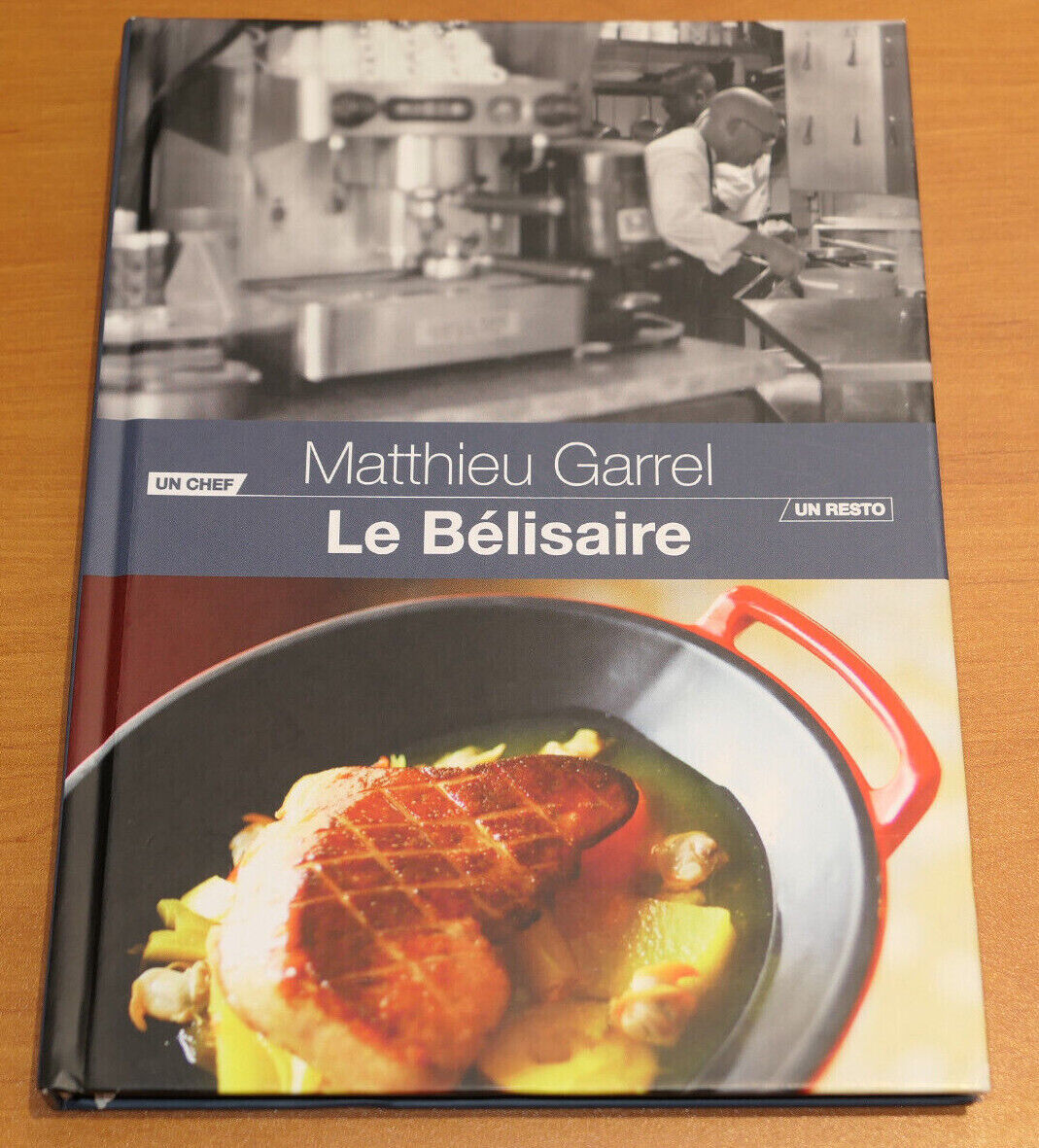 UN CHEF UN RESTO / MATTHIEU GARREL LE BELISAIRE / RECETTES CUISINE PARIS 2014