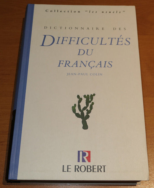 DICTIONNAIRE DES DIFFICULTES DU FRANCAIS / JEAN-PAUL COLIN / LANGUE ORTHOGRAPHE