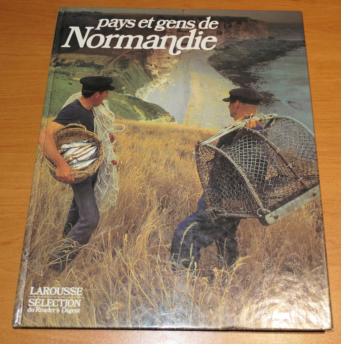 PAYS ET GENS DE NORMANDIE / VIE QUOTIDIENNE METIERS PATRIMOINE TRADITIONS / 1982