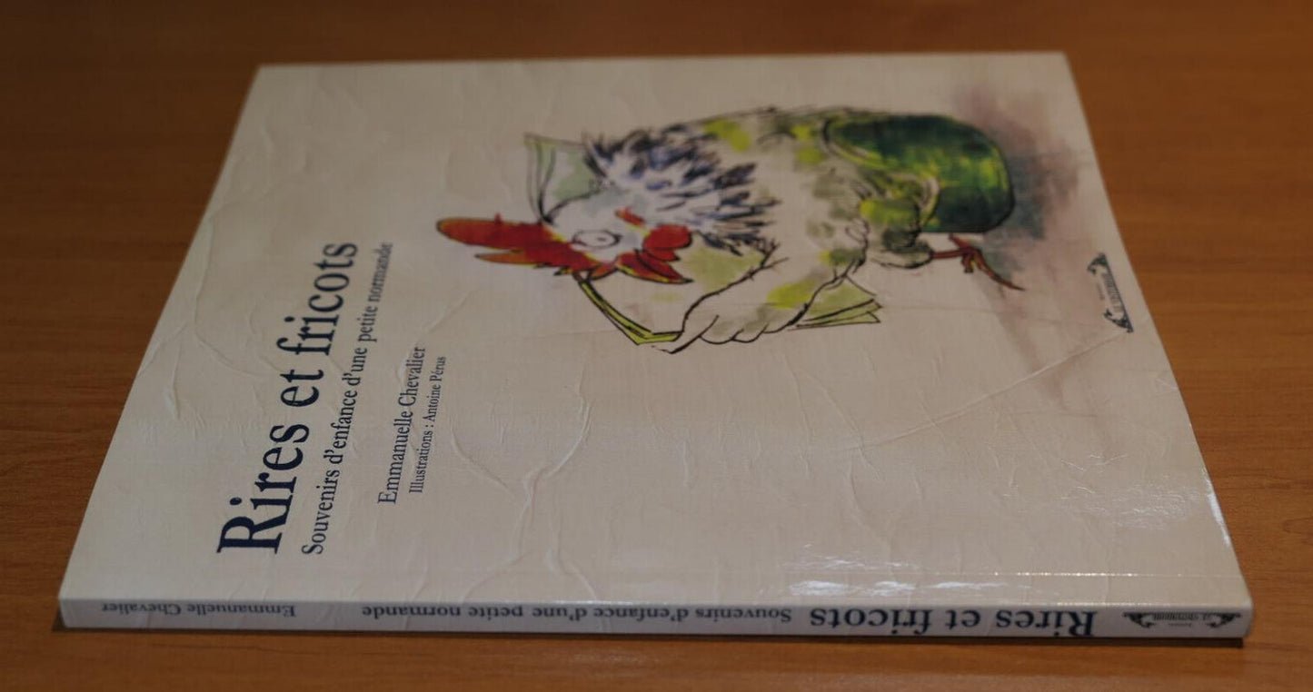 RIRES ET FRICOTS / EMMANUELLE CHEVALIER / EDITIONS LE VISTEMBOIR 2009