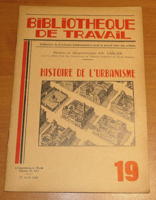 BIBLIOTHEQUE DE TRAVAIL N°19 / HISTOIRE DE L'URBANISME / 1948