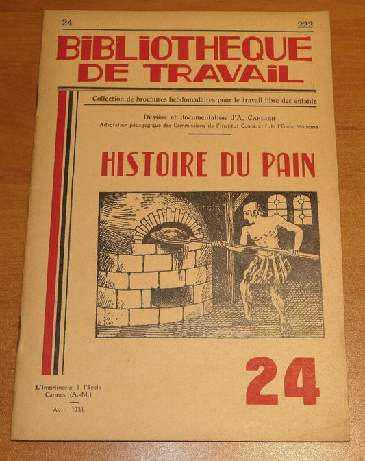 BIBLIOTHEQUE DE TRAVAIL N°24 / HISTOIRE DU PAIN / 1938