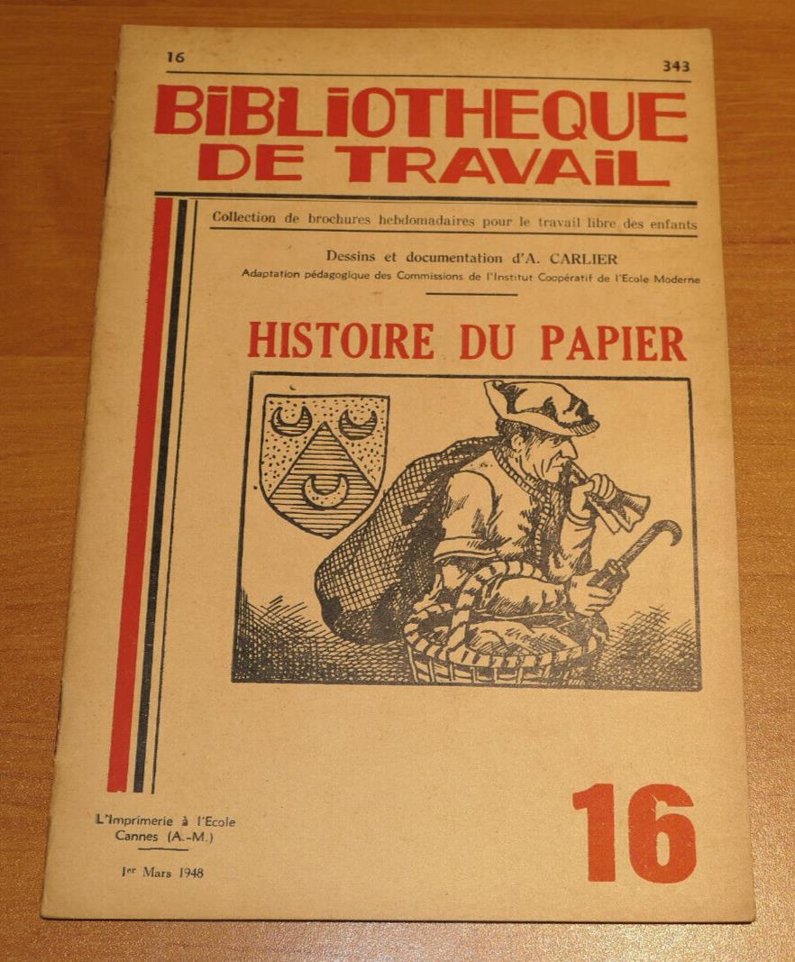 BIBLIOTHEQUE DE TRAVAIL N°16 / HISTOIRE DU PAPIER / 1948