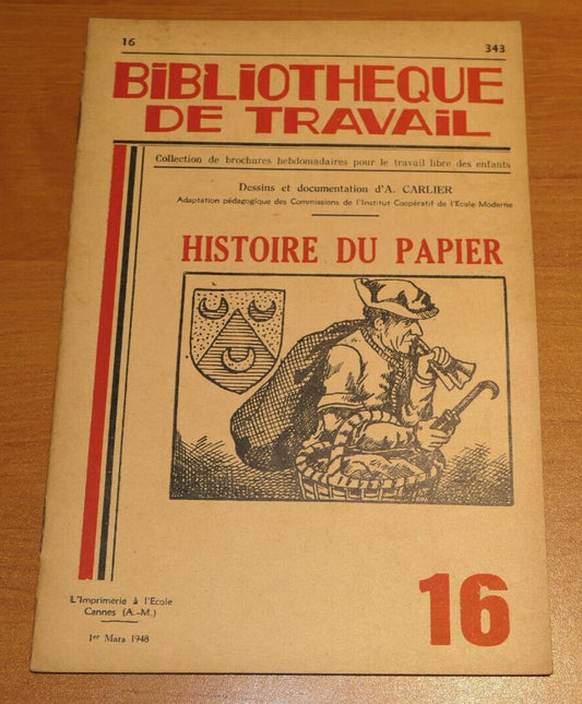 BIBLIOTHEQUE DE TRAVAIL N°16 / HISTOIRE DU PAPIER / 1948