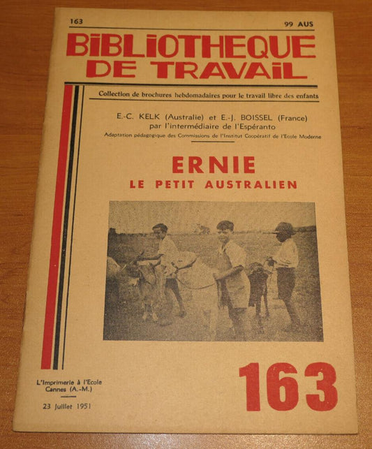 BIBLIOTHEQUE DE TRAVAIL N°163 / ERNIE LE PETIT AUSTRALIEN / 1951
