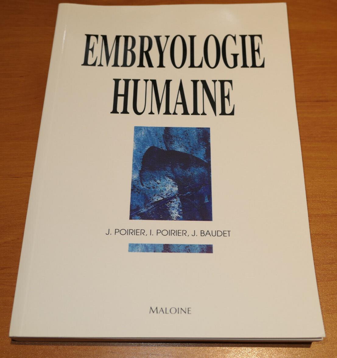 EMBRYOLOGIE HUMAINE / MALOINE 1993 / MEDECINE
