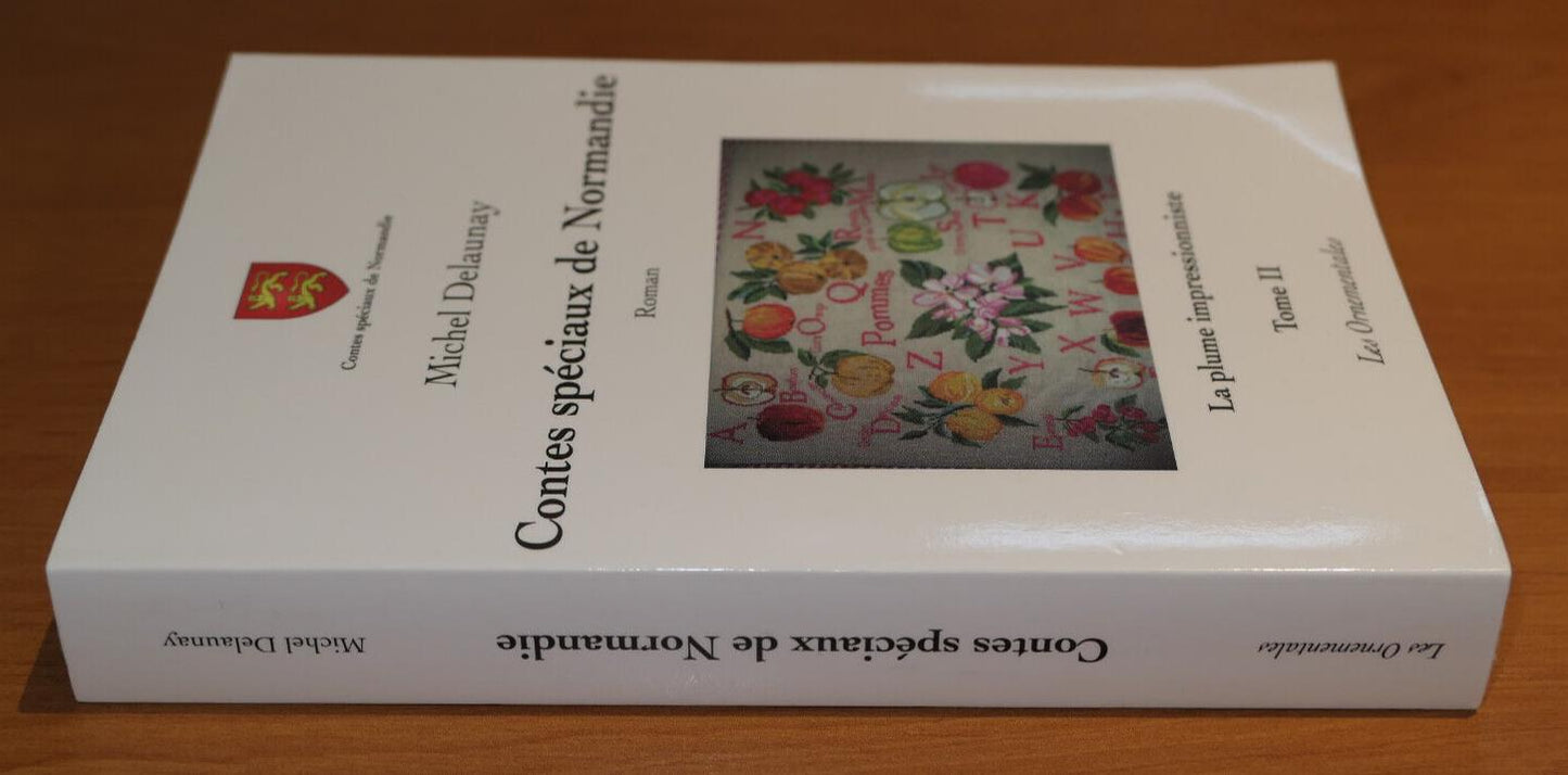 CONTES SPECIAUX DE NORMANDIE / MICHEL DELAUNAY / LES ORNEMENTALES 2011