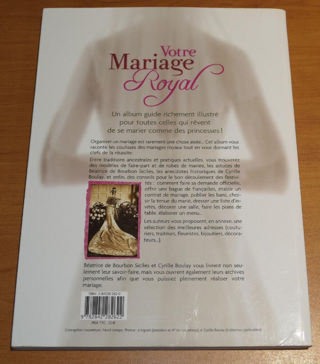 VOTRE MARIAGE ROYAL CONSEILS PRATIQUES ET PRINCIERS POUR UNE CEREMONIE REUSSIE