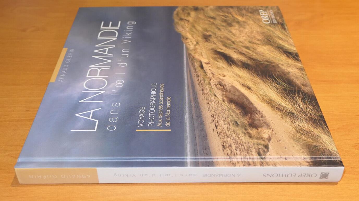 LA NORMANDIE DANS L'OEIL D'UN VIKING / ARNAUD GUERIN / OREP 2011 / PHOTOS
