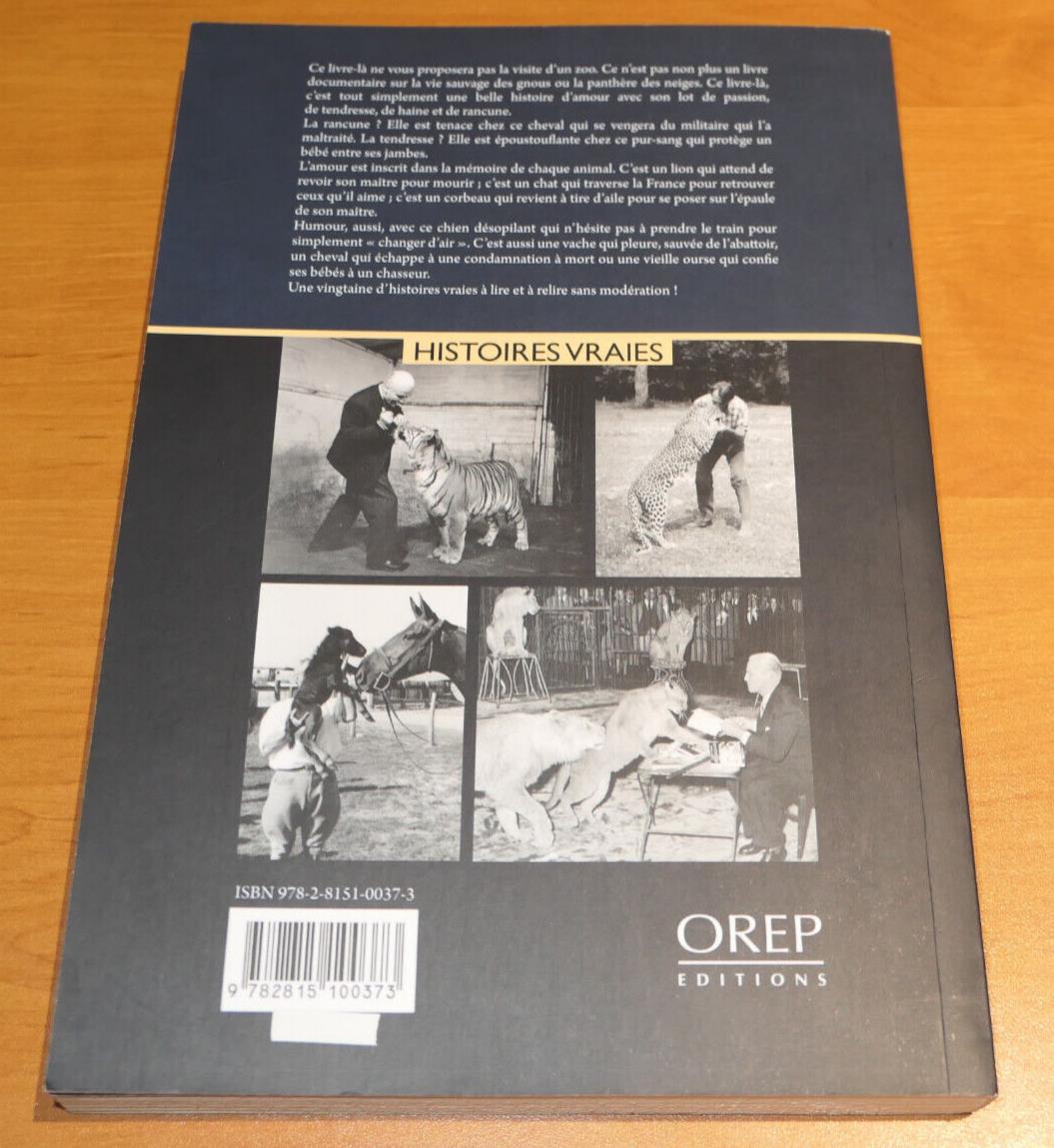 AIMEZ-VOUS LES ANIMAUX ? HISTOIRES VRAIES / ALEXANDRE SAUSSET / OREP EDITIONS