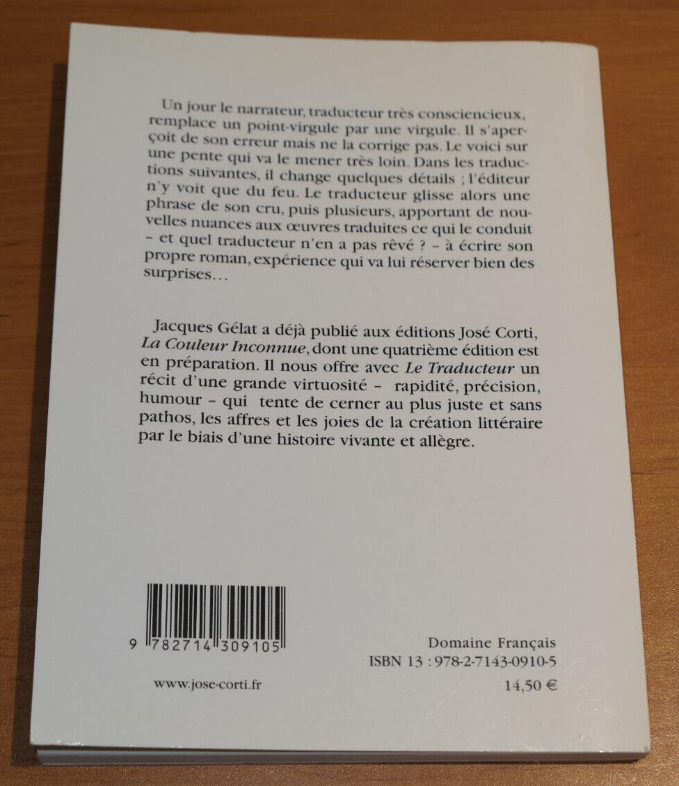 LE TRADUCTEUR / JACQUES GELAT / JOSE CORTI 2007