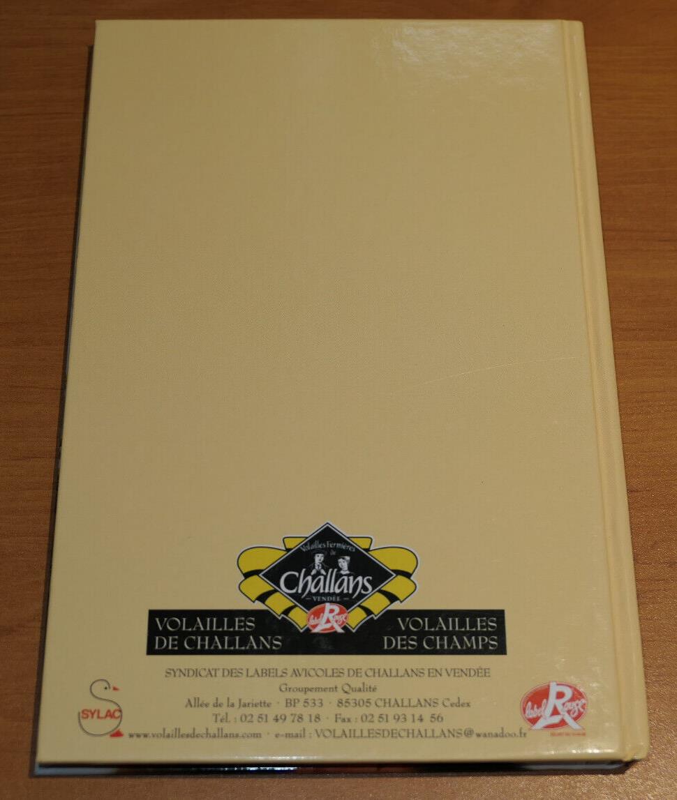 100 RECETTES VOLAILLES FERMIERES DE CHALLANS / GASTRONOMIE CUISINE PHOTOS VENDEE
