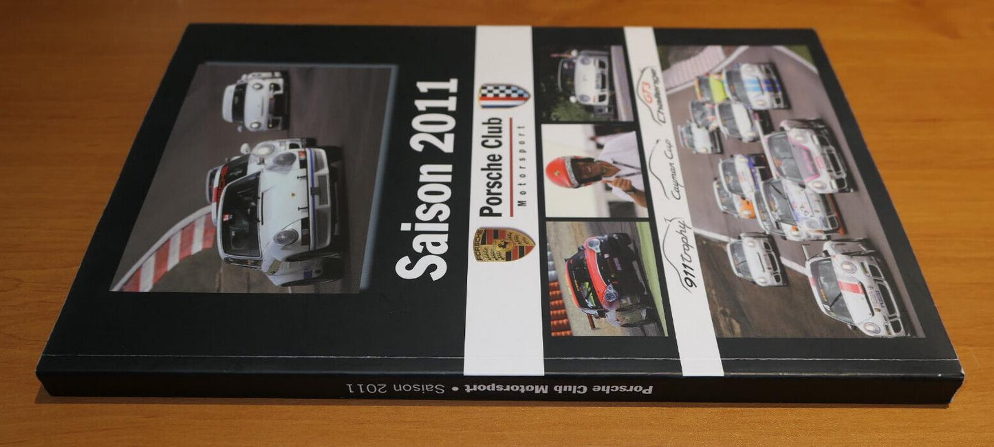 PORSCHE CLUB MOTORSPORT SAISON 2011 911 TROPHY CAYMAN CUP GT3 CHALLENGE SPORT