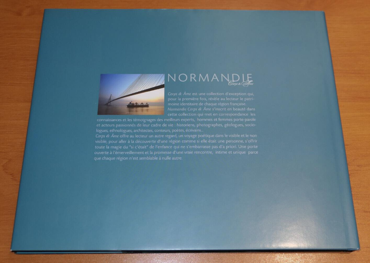 NORMANDIE CORPS & AME / PATRIMOINE TOURISME HISTOIRE PHOTOS NATURE / 2008