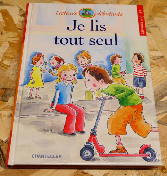 JE LIS TOUT SEUL / CHANTECLER APPRENTISSAGE LECTURE ECOLE CP PRIMAIRE