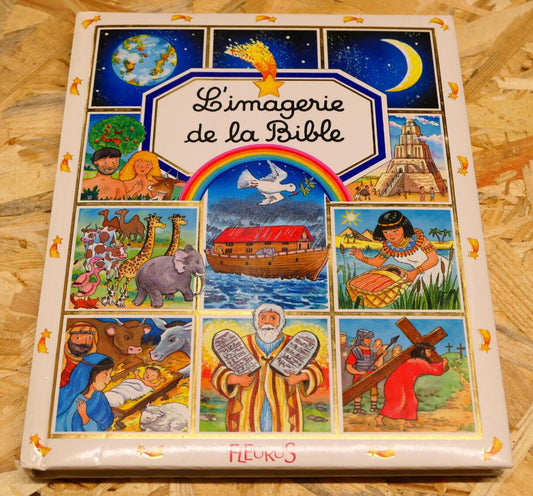 L'IMAGERIE DE LA BIBLE / FLEURUS 1998 / RELIGION ANCIEN ET NOUVEAU TESTAMENT