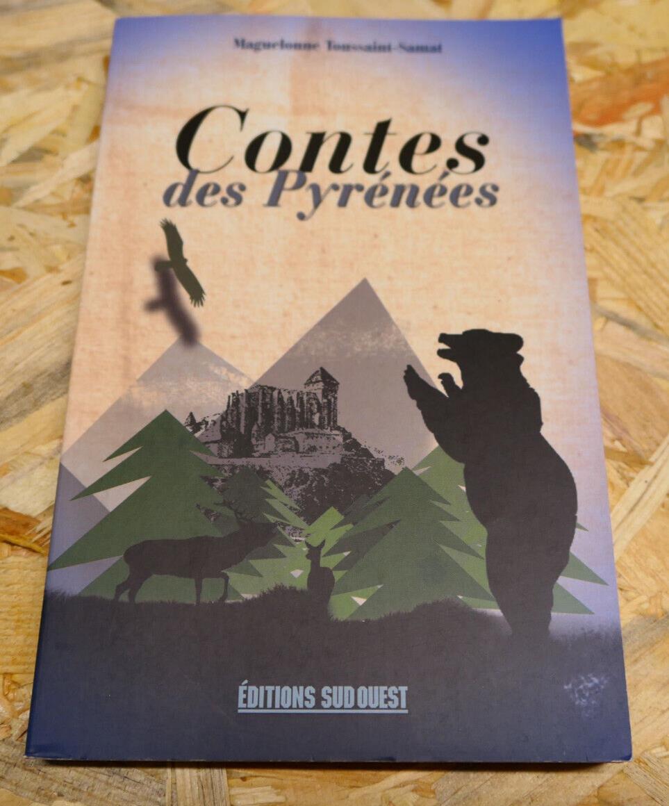 CONTES DES PYRENEES / MAGUELONNE TOUSSAINT-SAMAT / 2013