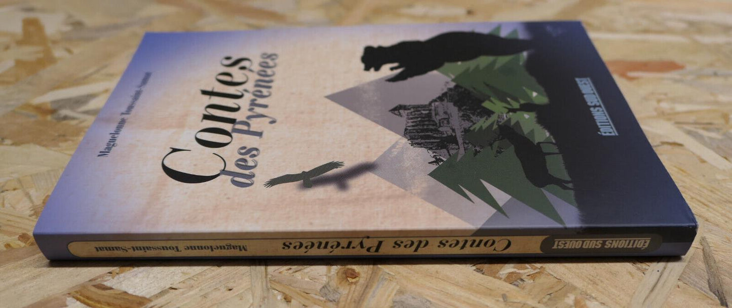 CONTES DES PYRENEES / MAGUELONNE TOUSSAINT-SAMAT / 2013