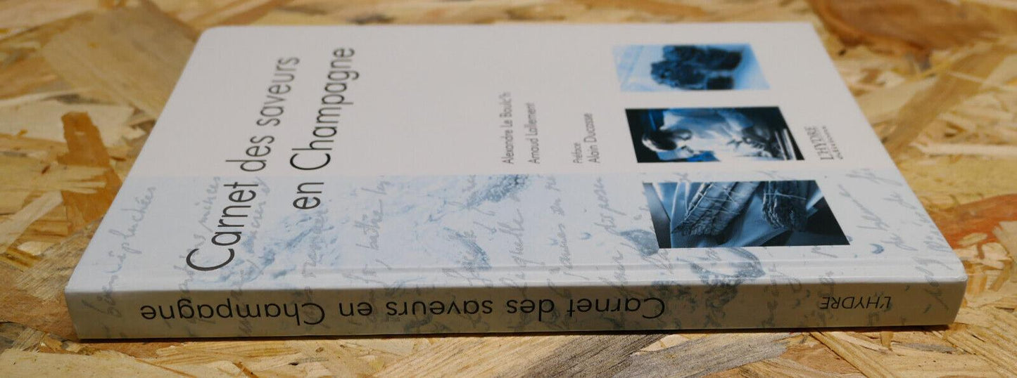 CARNET DES SAVEURS EN CHAMPAGNE / L'HYDRE EDITIONS 2003 RECETTES TOURISME