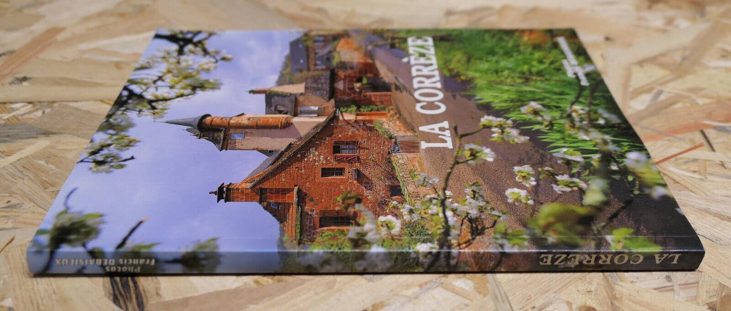 LA CORREZE / PHOTOS FRANCIS DEBAISIEUX 1999 / LIMOUSIN VOYAGE TOURISME NATURE