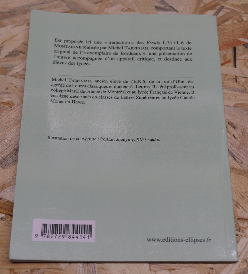 MONTAIGNE ESSAIS / DES CANNIBALES / DES COCHES / ELLIPSES 2007