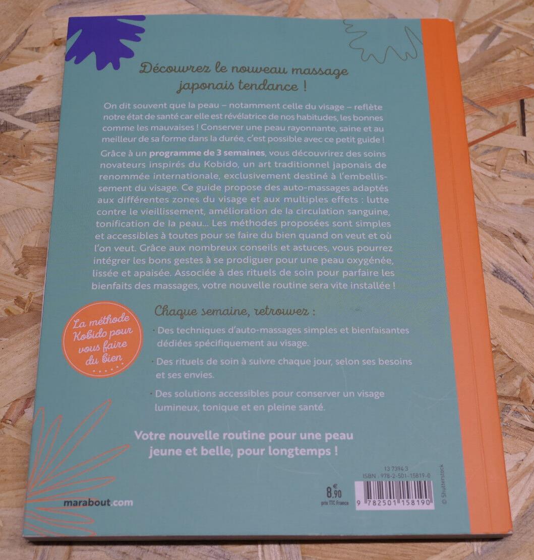 AUTO-MASSAGES KOBIDO METHODE PROGRAMME 21 JOURS 50 SOINS ET TECHNIQUES / 2021