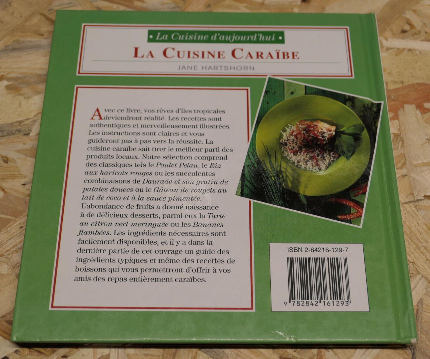 LA CUISINE CARAIBE / JANE HARTSHORN / RECETTES GASTRONOMIE BOISSONS / 1996