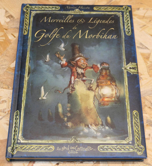 MERVEILLES & LEGENDES DU GOLFE DU MORBIHAN / XAVIER HUSSON / BRETAGNE 2015