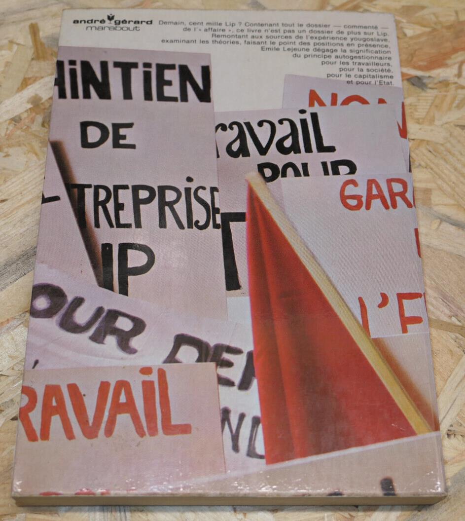 SELF-MANAGEMENT? / EMILE LEJEUNE / MARABOUT 1974 / LIP WORK SOCIETY BUSINESS