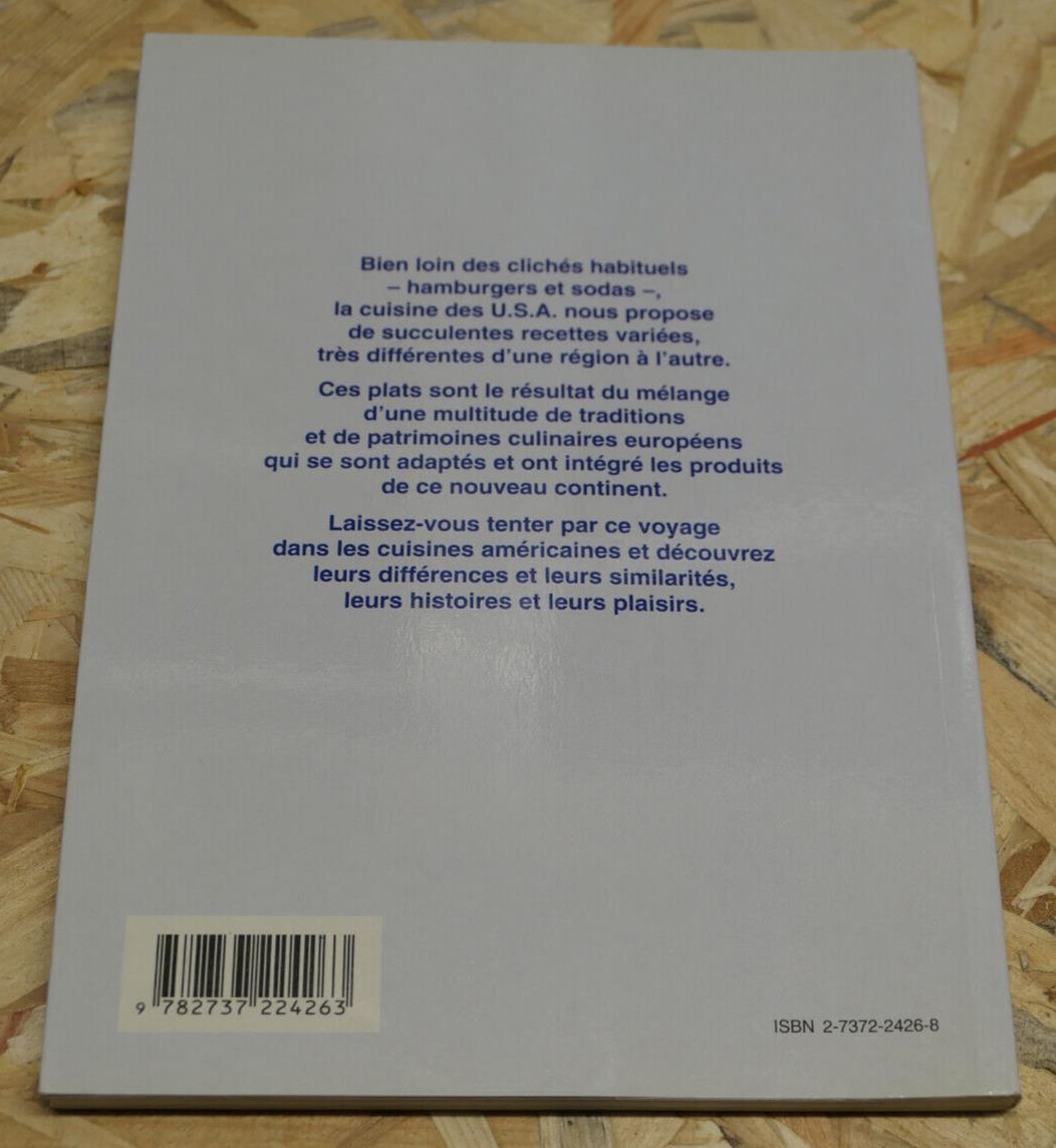 LA CUISINE DES USA / SAEP 1998 / RECETTES TRADITIONS PHOTOS VOYAGE GASTRONOMIE