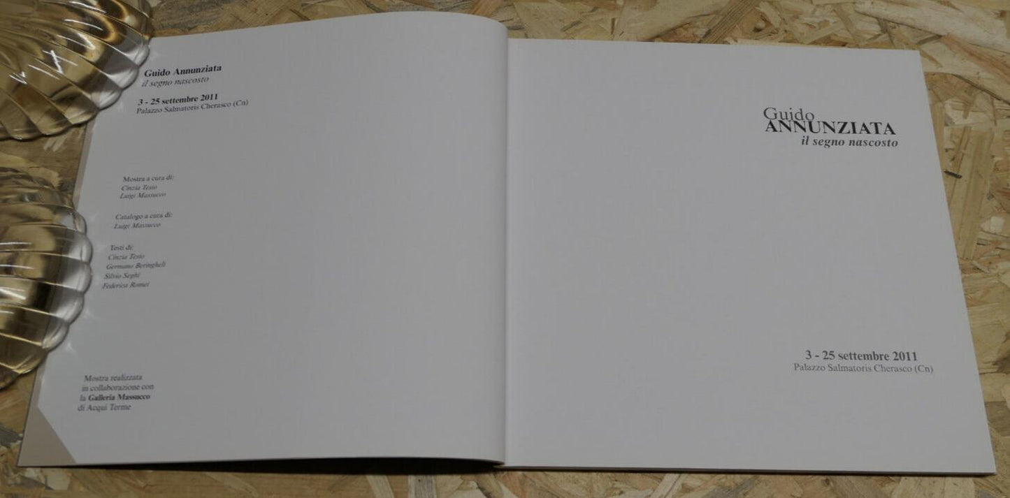 GUIDO ANNUNZIATA IL SEGNO NASCOSTO / ART PEINTURE ITALY 2011