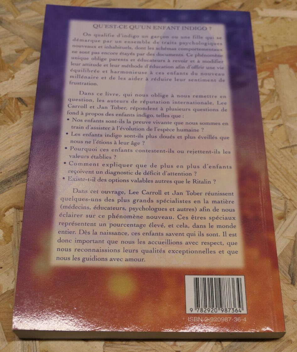 LES ENFANTS INDIGO / EDUCATION HARMONIE PSYCHOLOGIE / ARIANE 1999