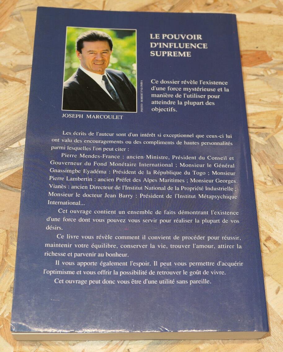 LE POUVOIR D'INFLUENCE SUPREME / JOSEPH MARCOULET / 1992
