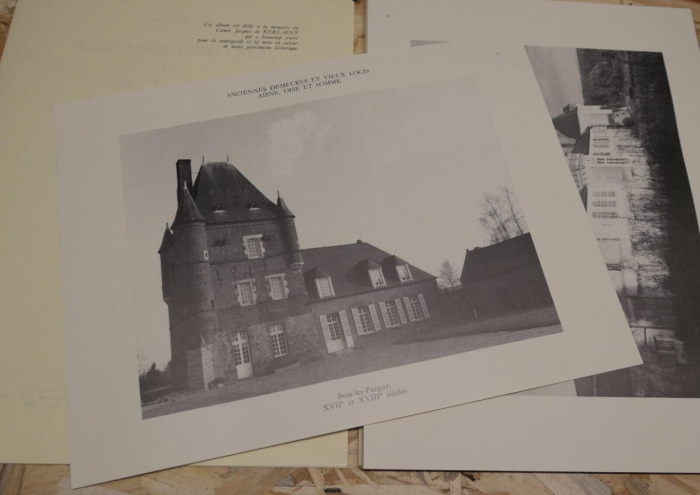 ANCIENNES DEMEURES ET VIEUX LOGIS DE L'AISNE L'OISE ET LA SOMME / PAILLART 1989