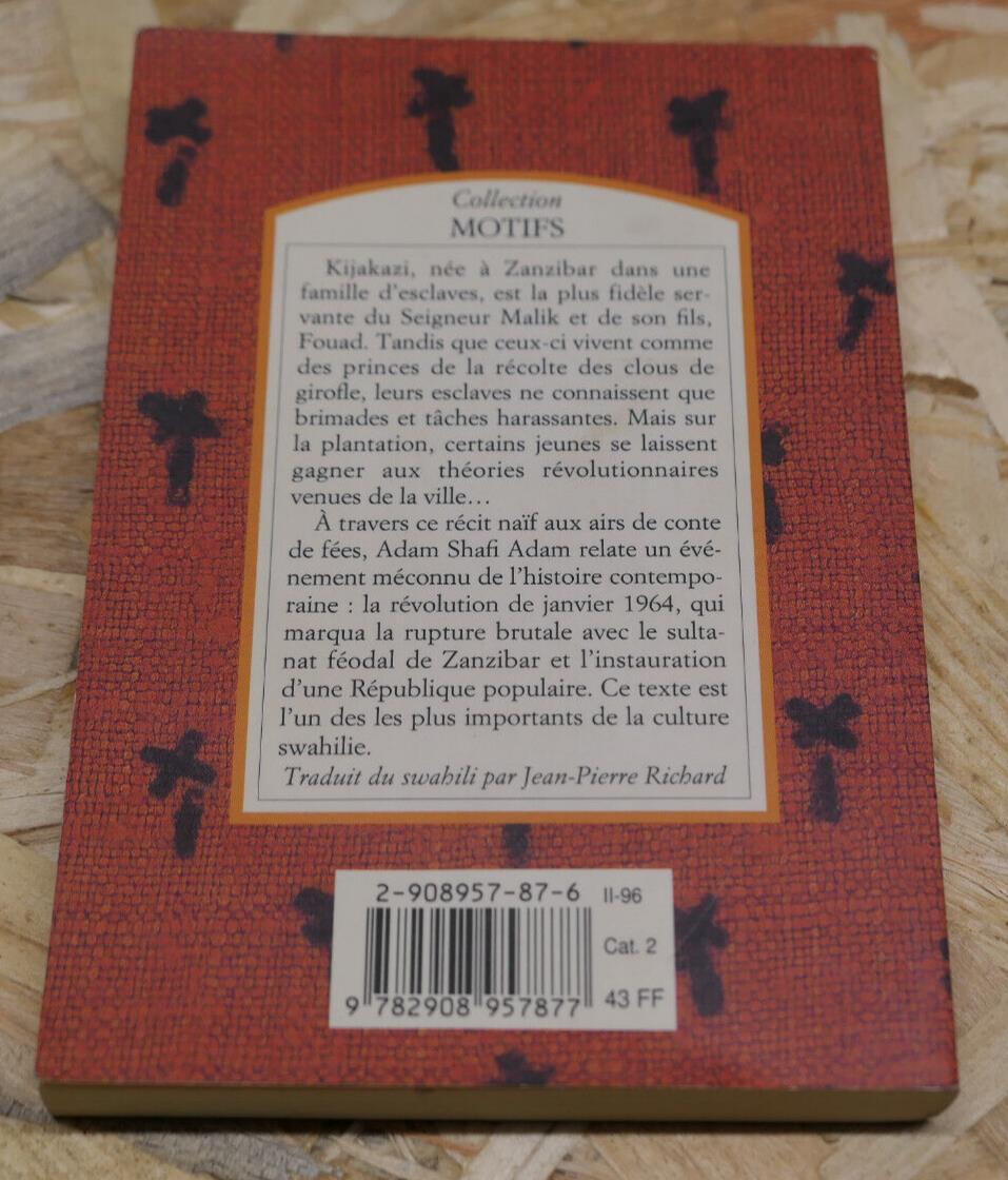 ADAM SHAFI ADAM / LES GIROFLIERS DE ZANZIBAR / LE SERPENT A PLUMES 1996
