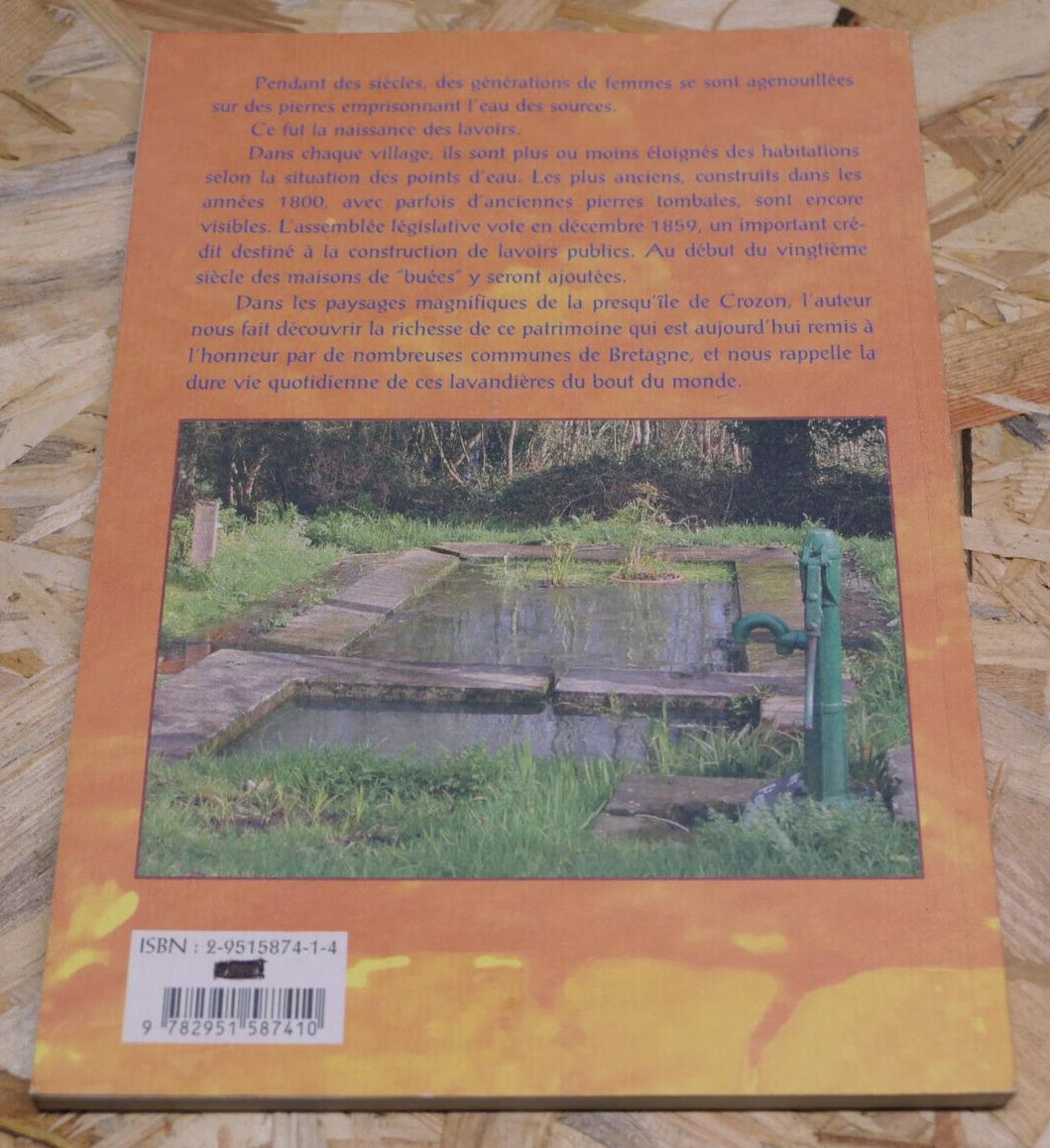 LE CHEMIN DES LAVANDIERES / HISTOIRE LAVOIRS CROZON BRETAGNE PHOTOS 2003
