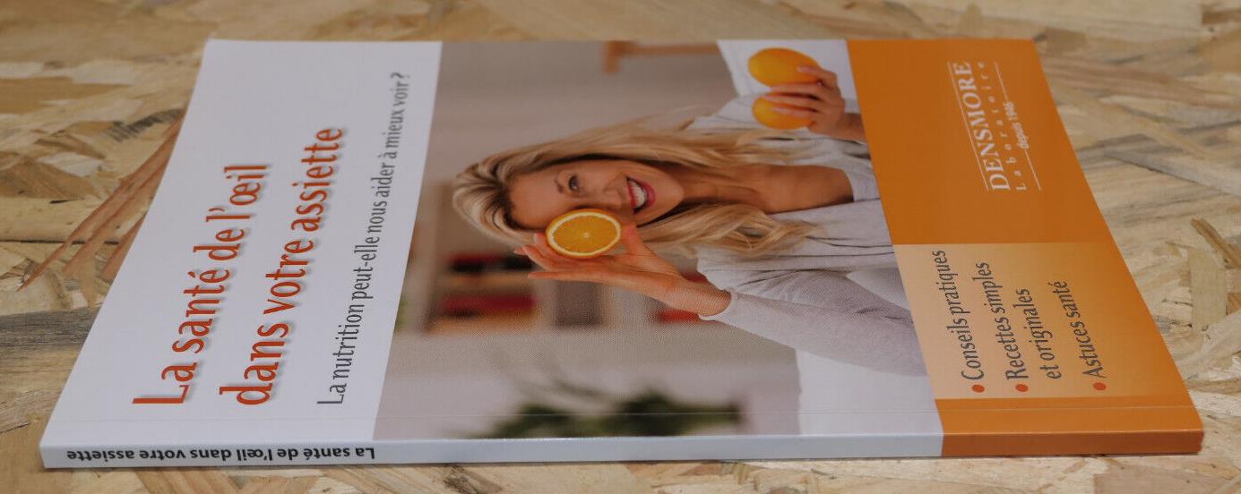 LA SANTE DE L'OEIL DANS VOTRE ASSIETTE / CONSEILS RECETTES NUTRITION ASTUCES