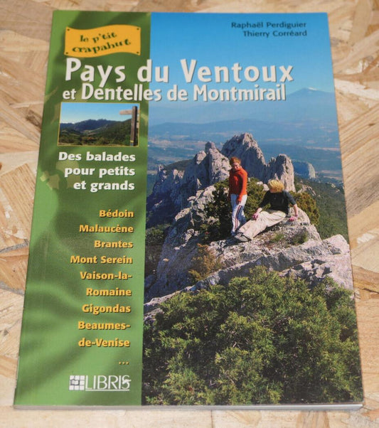 PAYS DU VENTOUX ET DENTELLES DE MONTMIRAIL / 25 BALADES ITINERAIRES CARTES