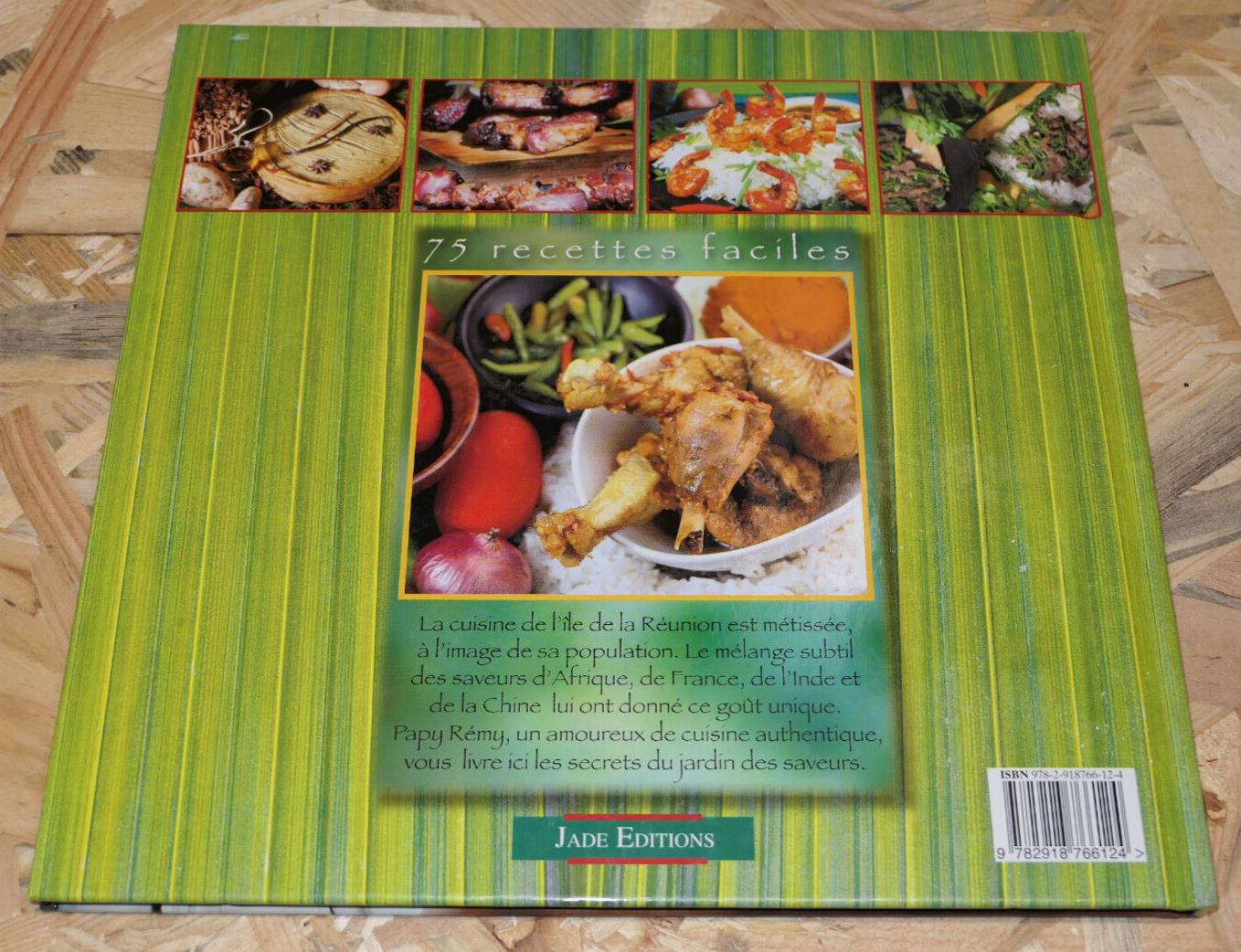 LES RECETTES DE PAPY REMY / CUISINE DE LA REUNION 2012 / GASTRONOMIE PHOTOS