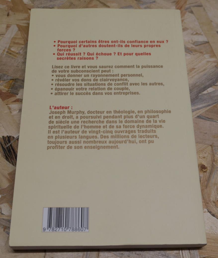 EXPLOITEZ LA PUISSANCE DE VOTRE SUBCONSCIENT / DR JOSEPH MURPHY / TCHOU 2018