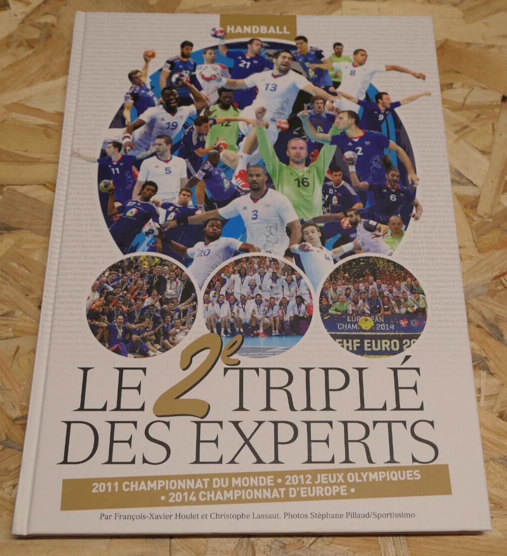 LE 2e TRIPLE DES EXPERTS HANDBALL EQUIPE DE FRANCE SPORT HISTOIRE PHOTOS / 2014